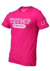 Trump Strong T-Shirt Pink - Loyalty Vibes