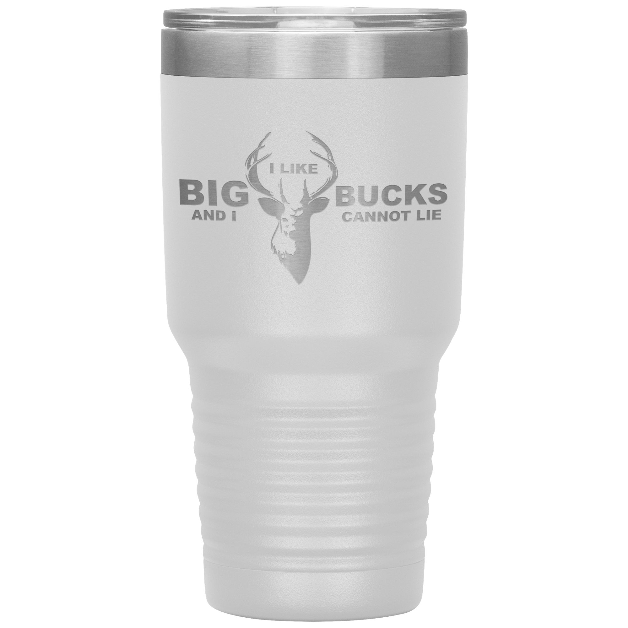 I Like Big Bucks And I Cannot Lie Tumbler White - Loyalty Vibes