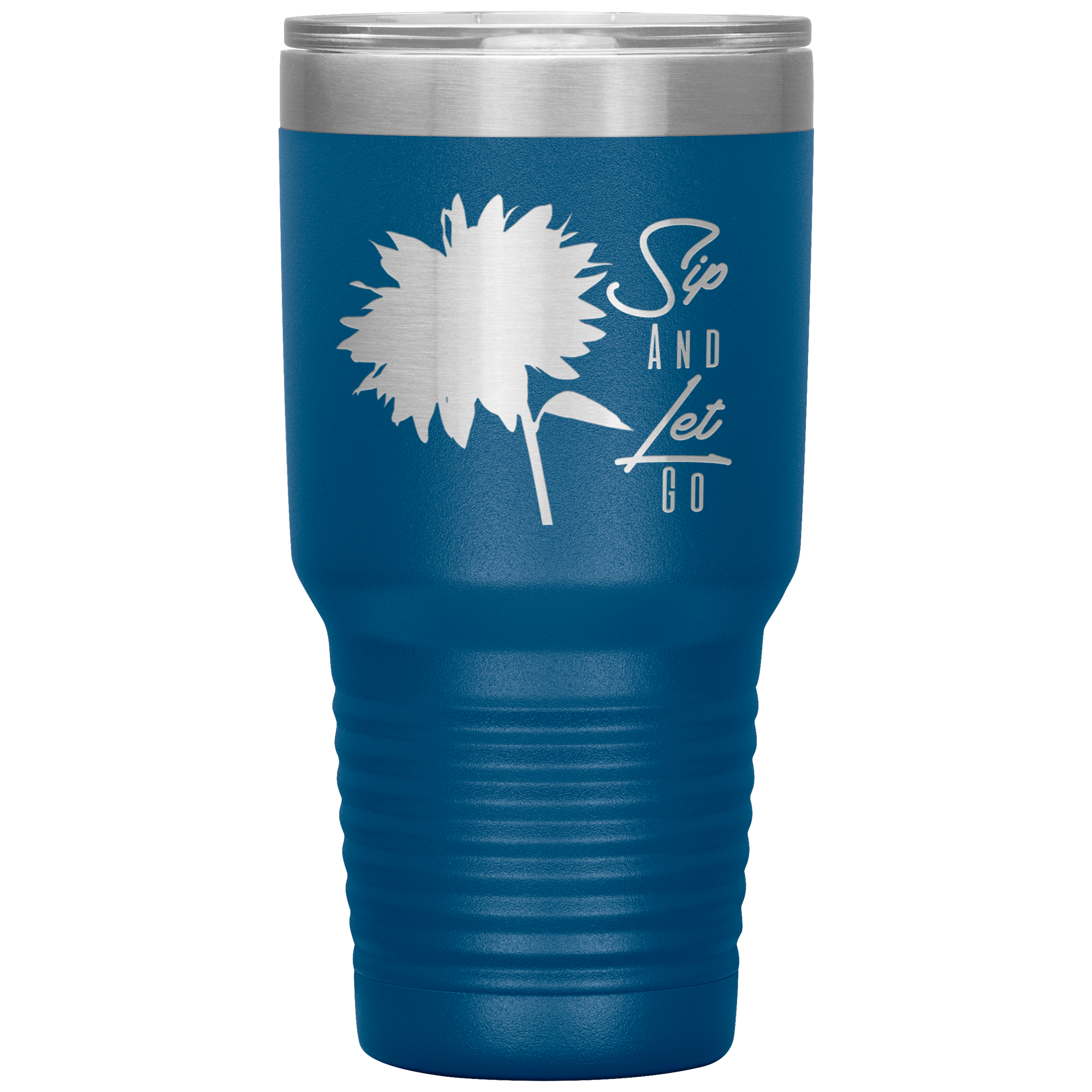 Sip And Let Go Tumbler Blue - Loyalty Vibes